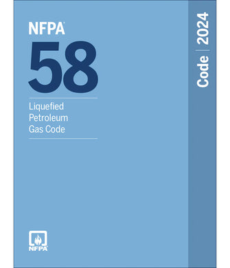 NFPA 58 2024 Edition - (Not adopted by the State of Florida)