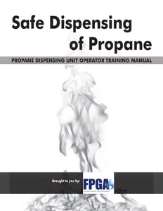 Safe Dispensing of Propane - January 2023 Edition